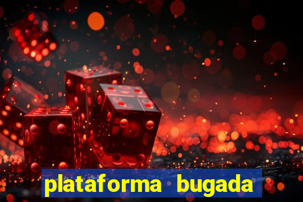 plataforma bugada do tigrinho